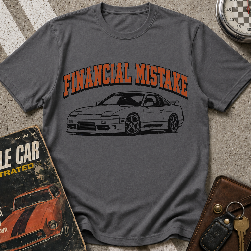 Financial Mistake Nissan 240SX T-Shirt