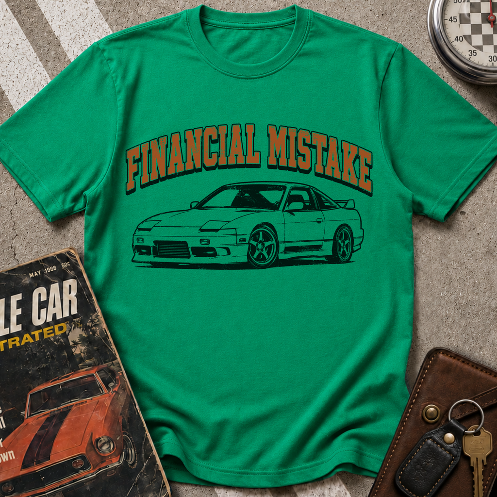 Financial Mistake Nissan 240SX T-Shirt