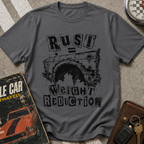 Rust Is Weight Reduction T-Shirt