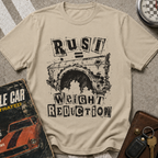 Rust Is Weight Reduction T-Shirt