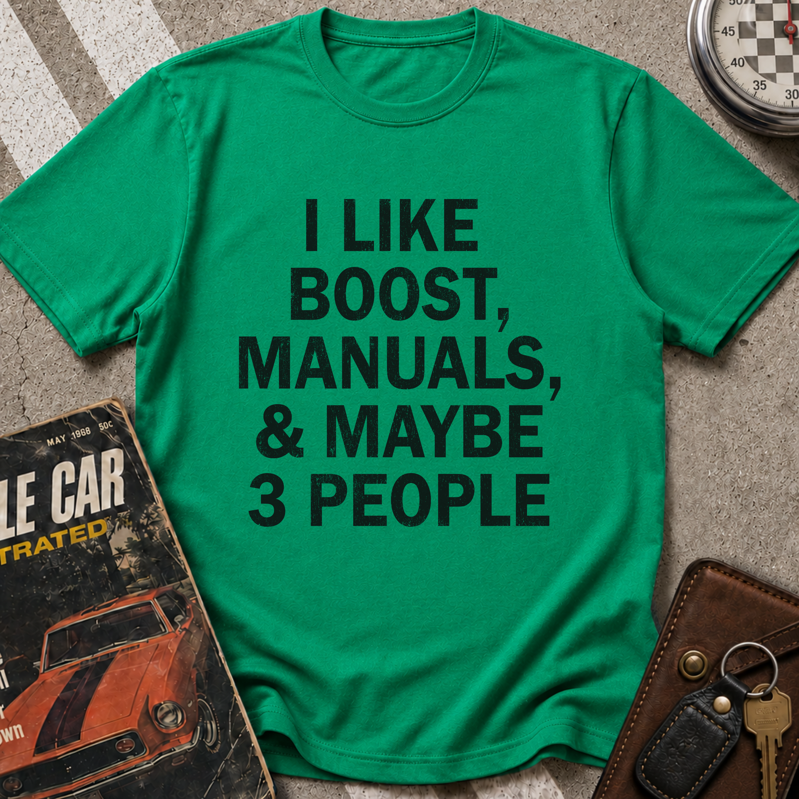 I Like Boost, Manuals, And Maybe 3 People T-Shirt