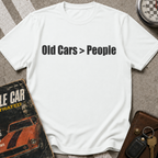 Old Cars Greater Than People T-Shirt