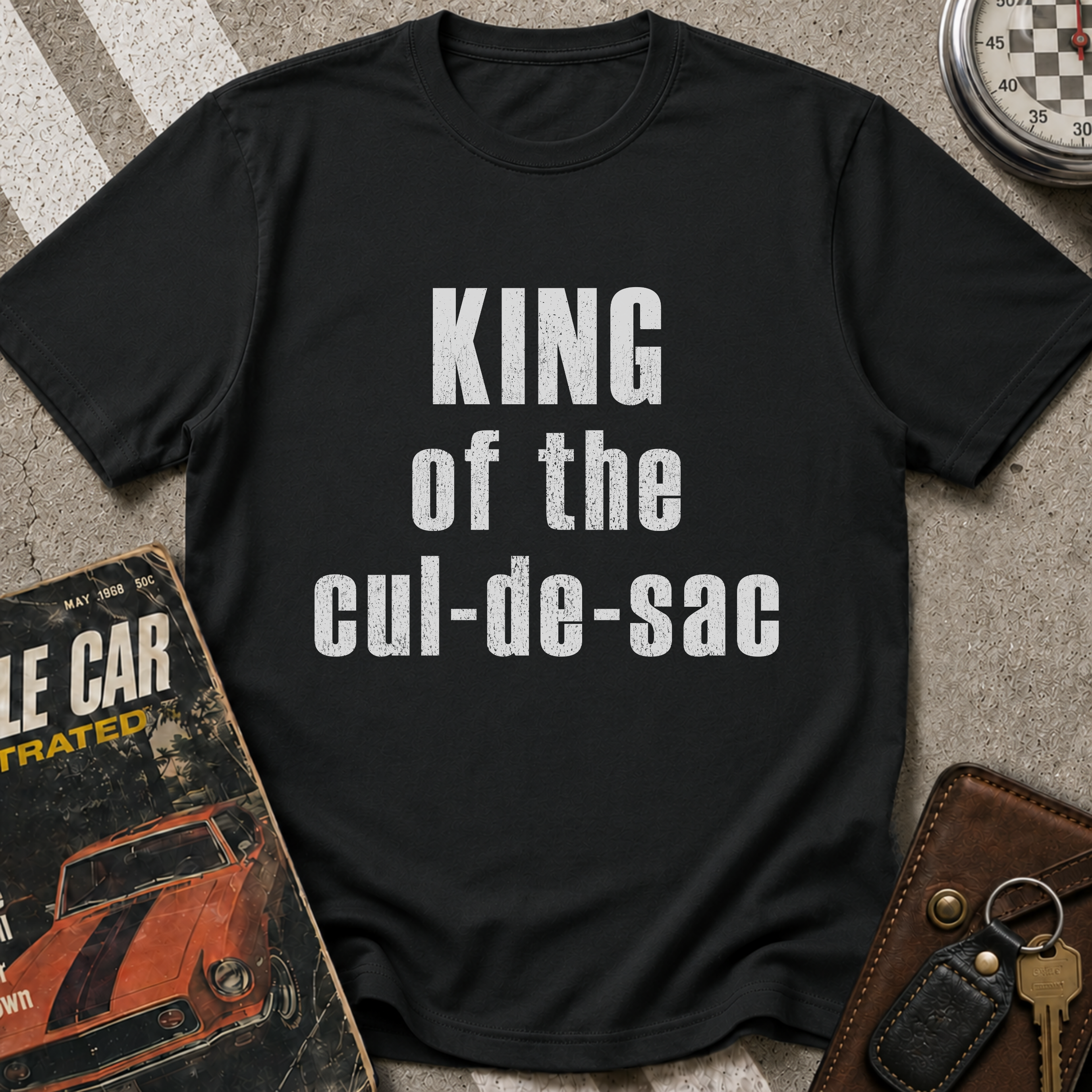 King Of The Cul-de-sac T-Shirt