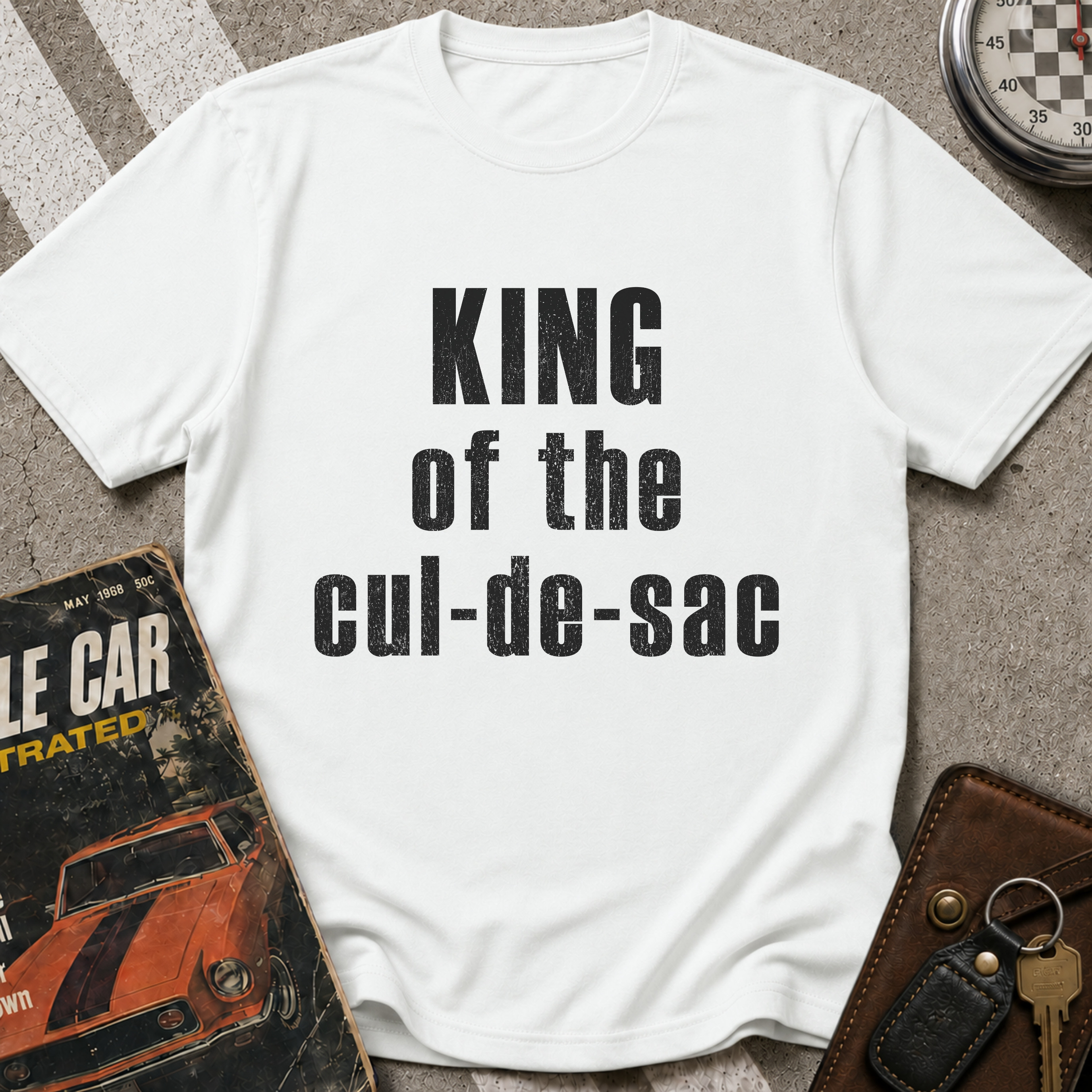 King Of The Cul-de-sac T-Shirt