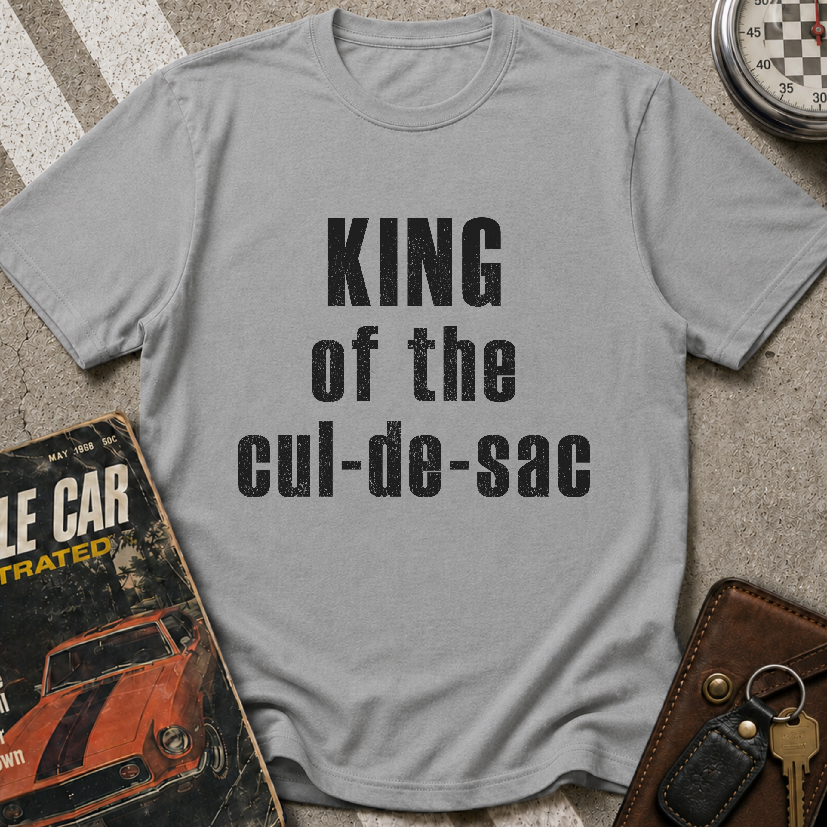 King Of The Cul-de-sac T-Shirt