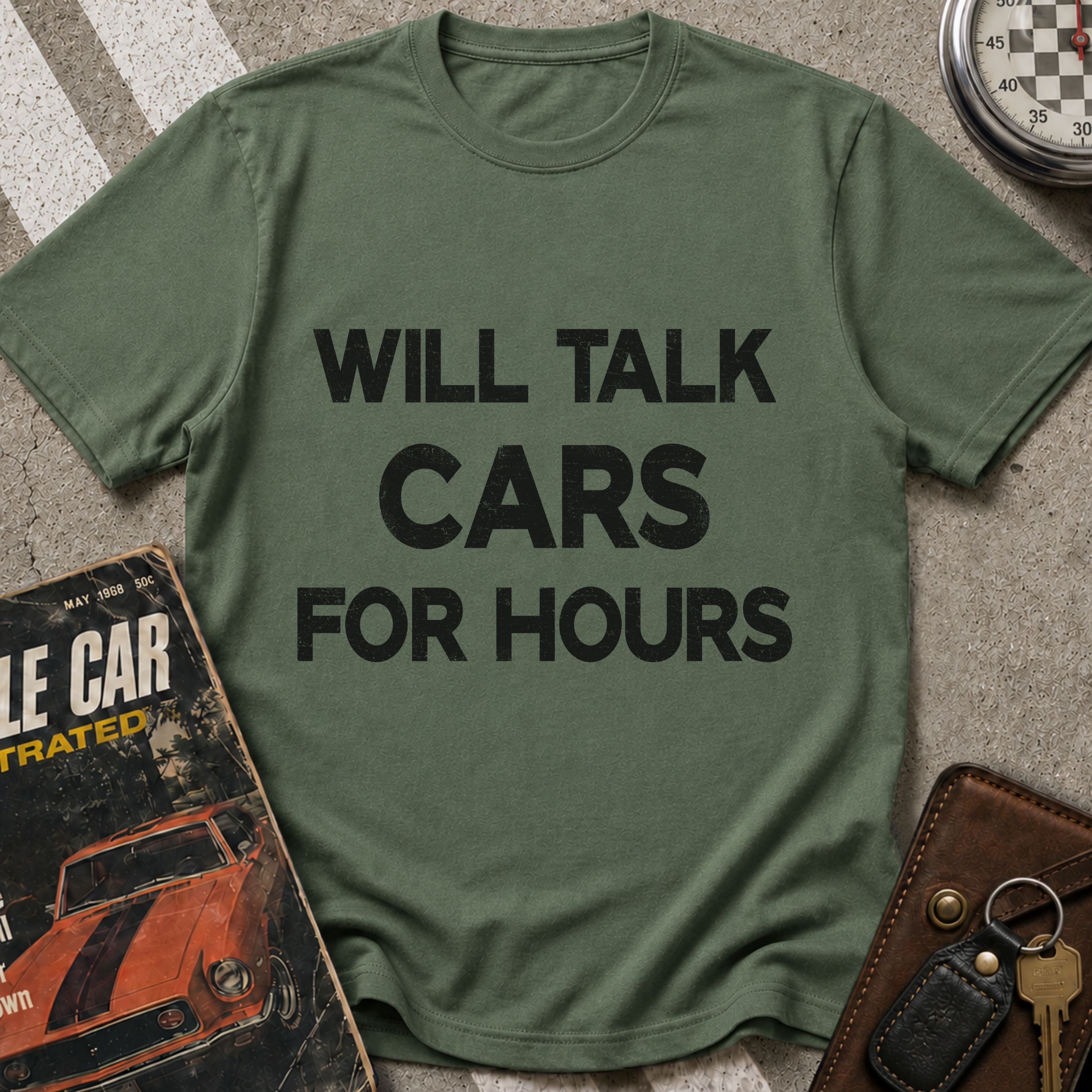Will Talk Cars For Hours T-Shirt