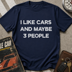 Like Cars And 3 People T-Shirt