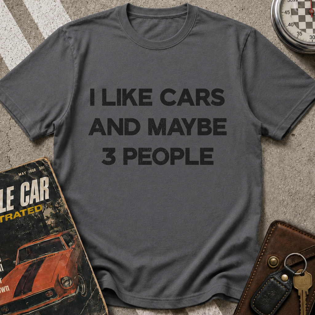 Like Cars And 3 People T-Shirt