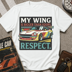 My Wing Is Bigger T-Shirt
