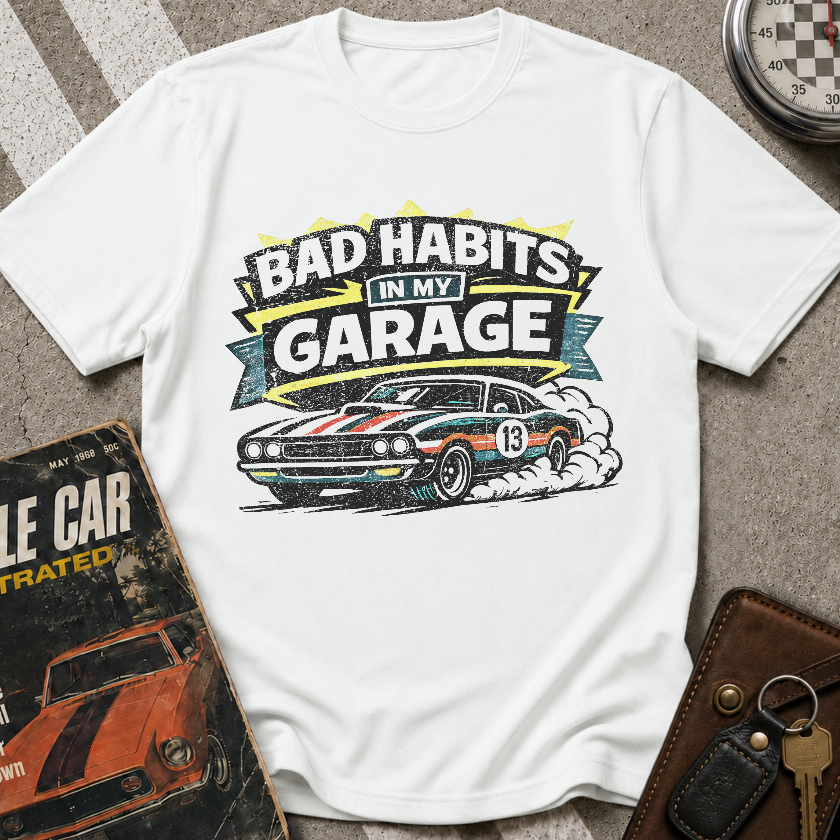Bad Habits In Garage T-Shirt