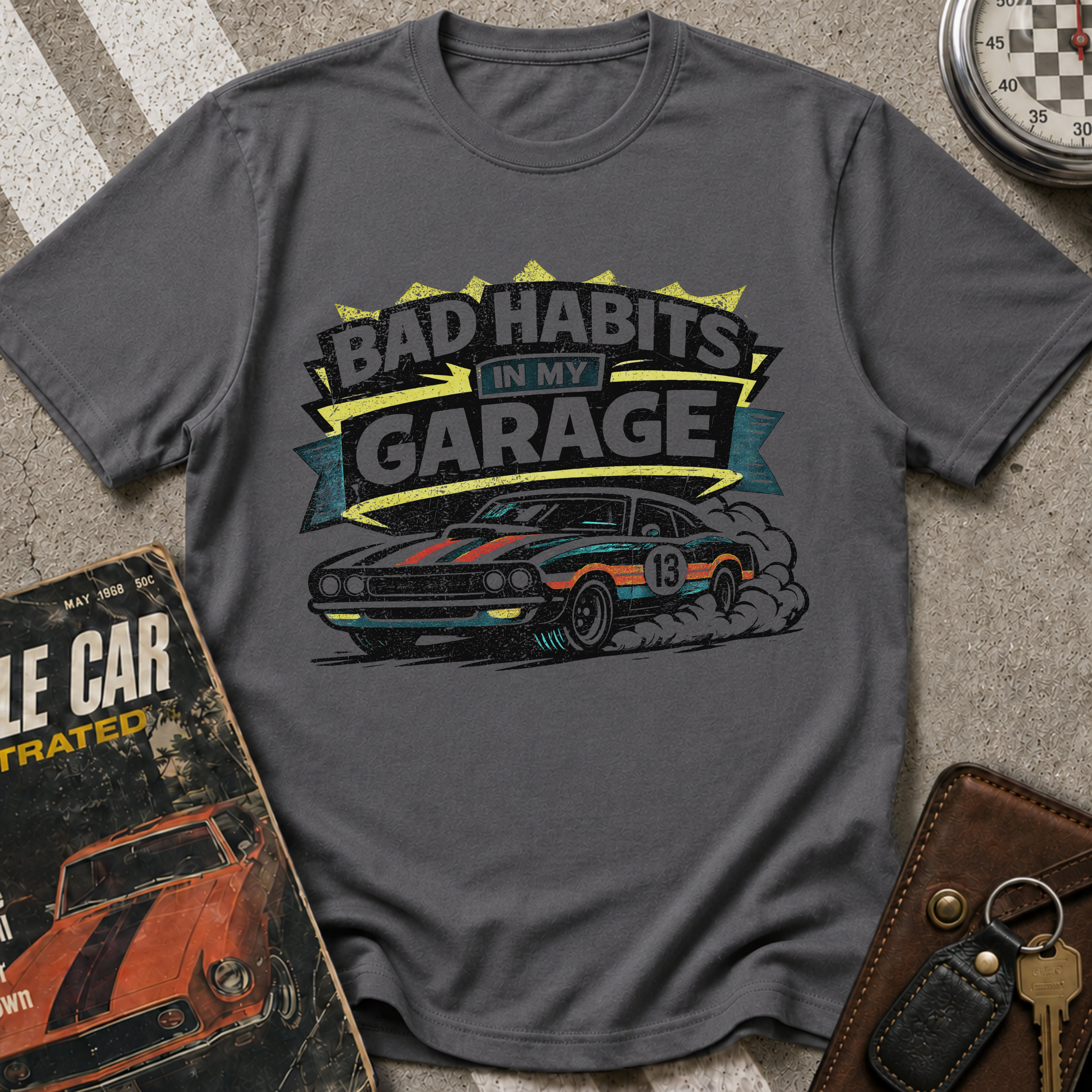 Bad Habits In Garage T-Shirt