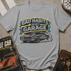 Bad Habits In Garage T-Shirt