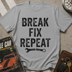 Break Fix Repeat T-Shirt